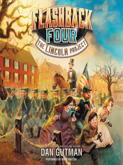 Title details for The Lincoln Project by Dan Gutman - Wait list